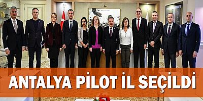 Antalya pilot il seçildi!