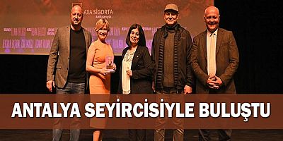Antalya seyircisiyle buluştu