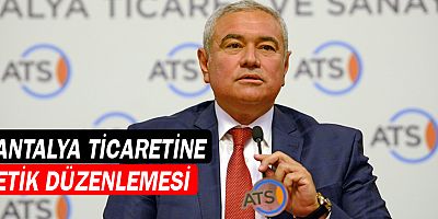 Antalya ticaretine etik düzenlemesi