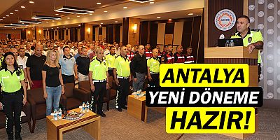 Antalya, yeni eğitim dönemine hazır!