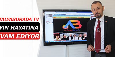 AntalyaBurada TV canlı yayınlarına devam ediyor