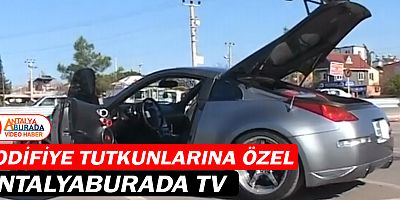 AntalyaBurada Tv'den modifiye tutkunlarına özel program!