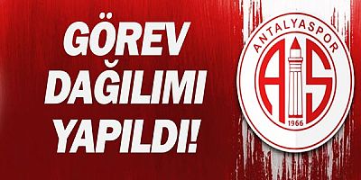 Antalyaspor'da görev dağılımı tamamlandı!