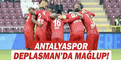 Antalyaspor deplasmanda mağlup!