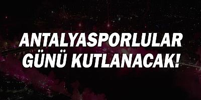 Antalyasporlular Günü kutlanacak