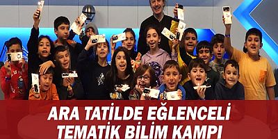 Ara tatilde eğlenceli tematik bilim kampı