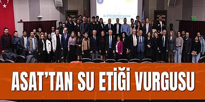 ASAT’tan su etiği vurgusu