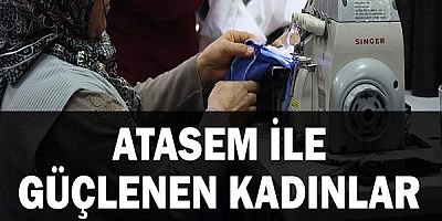 ATASEM ile güçlenen kadınlar