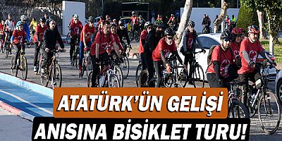 Atatürk’ün gelişi anısına bisiklet turu!