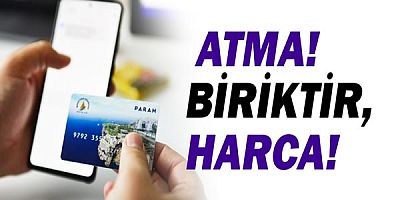 Atma, biriktir, harca!