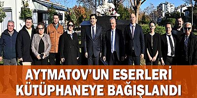 Aytmatov’un eserleri kütüphaneye bağışlandı
