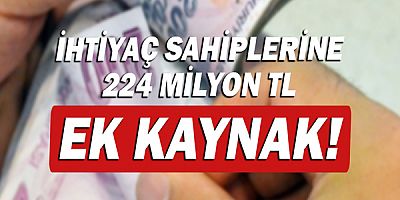 Bakan Derya Yanık açıkladı! İhtiyaç sahiplerine 224 milyon TL ek kaynak!