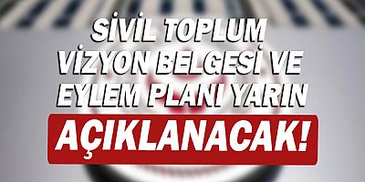 Bakan Derya Yanık Sivil Toplum Vizyon Belgesi ve Eylem Planını yarın açıklayacak!