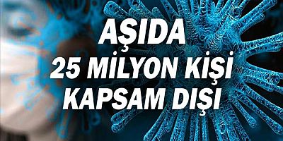 Bakan Koca açıkladı, sayı netleşti! 25 Milyona yakın kişiye aşı yapılmayacak!