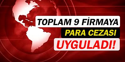 Bakan Pekcan, fahiş fiyat cezalarını açıkladı!