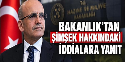 Bakanlık’tan Şimşek Hakkındaki İddialara Yanıt