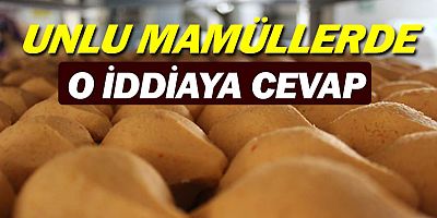 Bakanlıktan, ‘'unlu mamul ürünlerinde kanserojen madde kullanılıyor'' iddiasına yanıt.