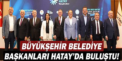 Başkan Böcek Hatay’da Büyükşehir Belediye Başkanları Toplantısına katıldı!