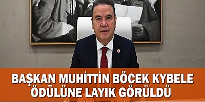 Başkan Muhittin Böcek Kybele Ödülüne Layık Görüldü 