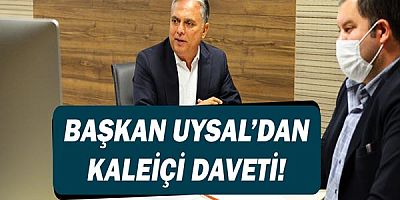 Başkan Uysal’dan Kaleiçi daveti