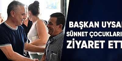 Başkan Uysal, sünnet çocuklarını ziyaret etti.