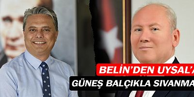 Alparslan Belin'den Ümit Uysal'a: Güneş, balçıkla sıvanmaz