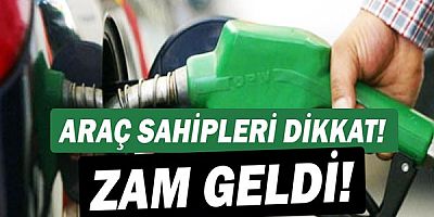Benzin ve Motorine zam geldi!