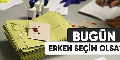 Bugün seçim olsa hangi parti ne kadar oy alıyor?