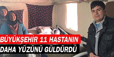 Büyükşehir 11 hastanın daha yüzünü güldürdü