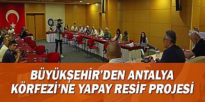 Büyükşehir’den Antalya Körfezi’ne Yapay Resif Projesi