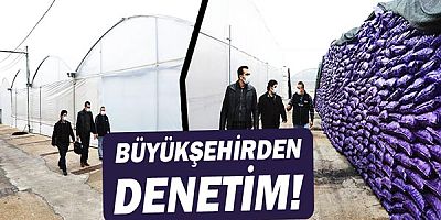 Büyükşehir’den kömür satıcıları ve seralara sıkı denetim 