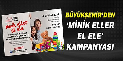 Büyükşehir’den ‘Minik eller el ele’ kampanyası