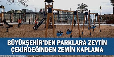Büyükşehir’den parklara zeytin çekirdeğinden zemin kaplama