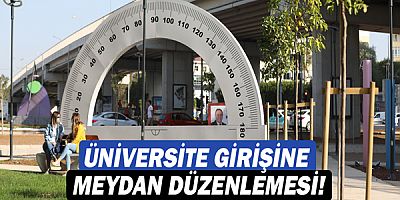 Büyükşehir’den üniversite girişine meydan düzenlemesi!