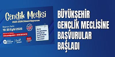 Büyükşehir Gençlik Meclisine başvurular başladı