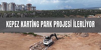 Büyükşehir’in Kepez Karting Park projesi ilerliyor 