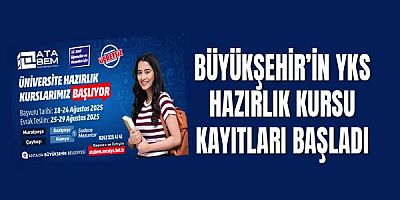 Büyükşehir’in YKS Hazırlık Kursu kayıtları başladı