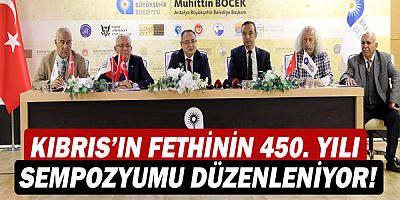 Büyükşehir Kıbrıs’ın Fethinin 450. Yılı Sempozyumu düzenliyor!