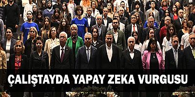 Çalıştayda yapay zeka vurgusu