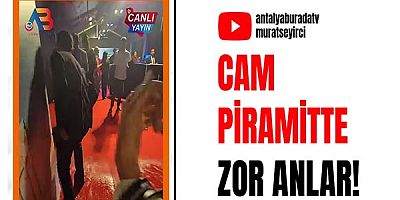 Cam Piramitte Zor Anlar!