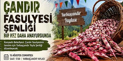Çandır Fasulyesi Şenliği Bir Kez Daha Anayurdunda