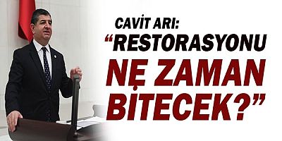 Cavit ARI: “Tarihi Antalya Saat Kulesi Restorasyonu Ne Zaman Bitecek?”