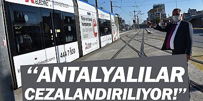 CHP Antalya İl Başkanı Nusret Bayar, “Bunun adı Antalya halkını cezalandırmak”
