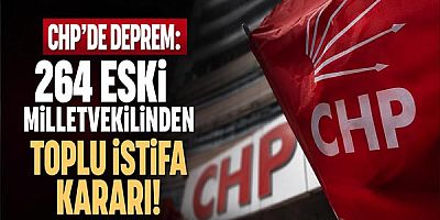 CHP'de Deprem: 264 Eski Milletvekilinden Toplu İstifa Kararı