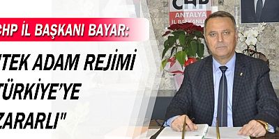 CHP İl Başkanı Bayar: 