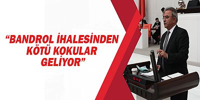 CHP’li OsmanBudak: “Bandrol İhalesinden Kötü Kokular Geliyor”