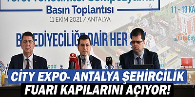 City Expo- Antalya Şehircilik Fuarı kapılarını açıyor!