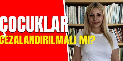 Çocuklar büyükler gibi cezalandırılmalı mı?