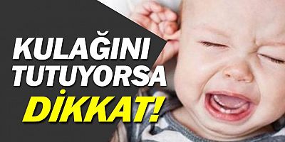 Çocuklarda kulak ağrısına dikkat!