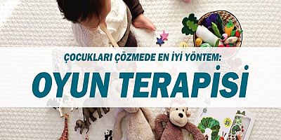 Çocukları Çözmede En İyi Yöntem: Oyun Terapisi